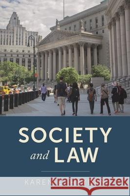 Society and Law Karen E. Hayden 9781538101926 Rowman & Littlefield Publishers - książka