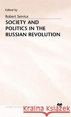 Society and Politics in the Russian Revolution  9780333469101 PALGRAVE MACMILLAN - książka