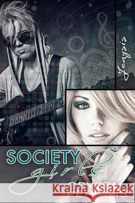 Society Girls: Jenysis Crystal Perkins 9781544884943 Createspace Independent Publishing Platform - książka