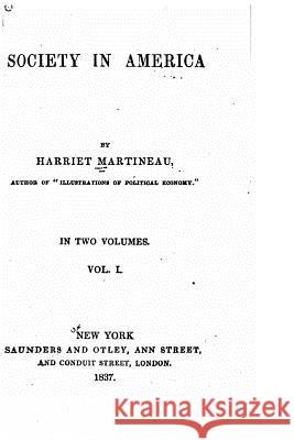 Society in America Harriet Martineau 9781530590391 Createspace Independent Publishing Platform - książka