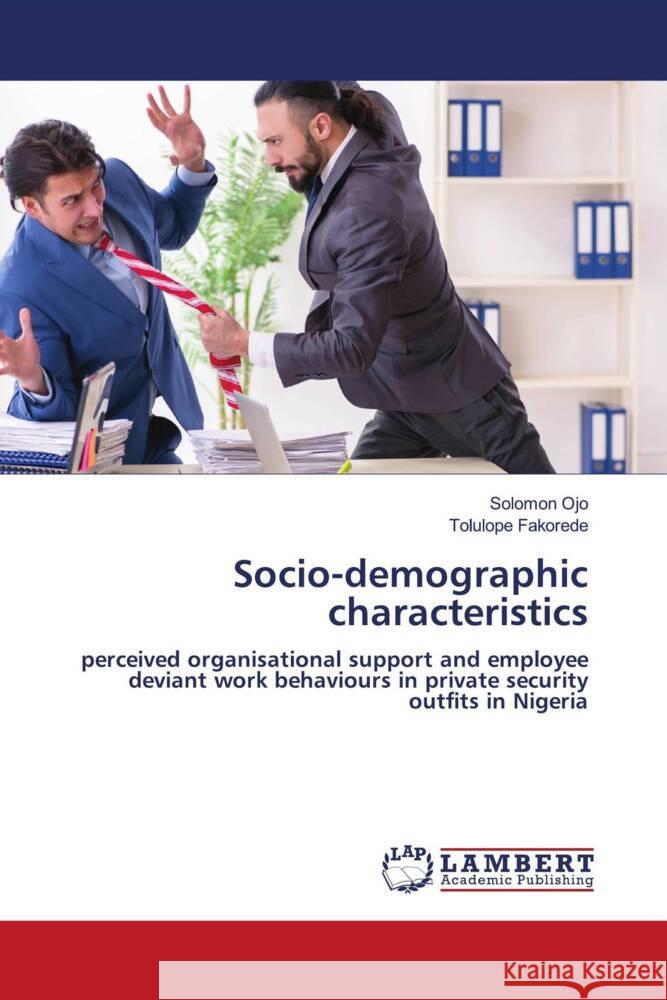 Socio-demographic characteristics Ojo, Solomon, Fakorede, Tolulope 9786206739432 LAP Lambert Academic Publishing - książka