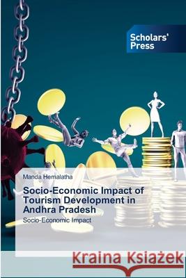 Socio-Economic Impact of Tourism Development in Andhra Pradesh Hemalatha, Manda 9786200697219 Scholars' Press - książka
