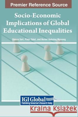 Socio-Economic Implications of Global Educational Inequalities  9798369306932 IGI Global - książka