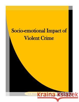 Socio-emotional Impact of Violent Crime Penny Hill Press Inc 9781523312900 Createspace Independent Publishing Platform - książka