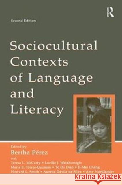 Sociocultural Contexts of Language and Literacy Bertha Perez 9781138406827 Routledge - książka