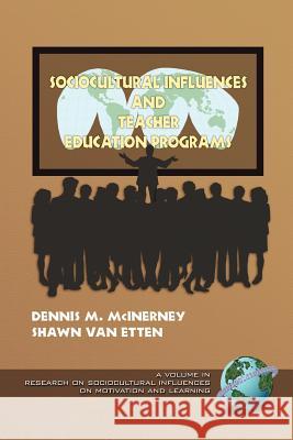 Sociocultural Influences and Teacher Education Programs (PB) McInerney, D. M. 9781593110505 Information Age Publishing - książka