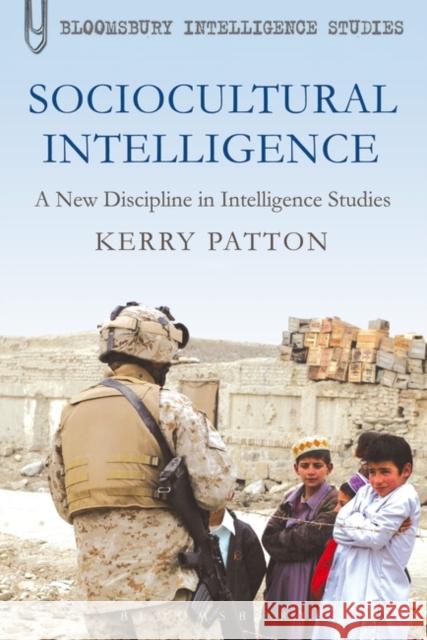 Sociocultural Intelligence: A New Discipline in Intelligence Studies Patton, Kerry 9781441155313  - książka