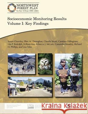 Socioeconomic Monitoring Results Volume I: Key Findings United States Department of Agriculture 9781511544238 Createspace - książka