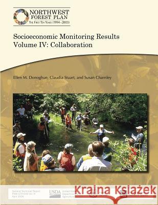 Socioeconomic Monitoring Results Volume IV: Collaboration Forest U 9781511544412 Createspace - książka