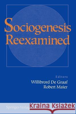 Sociogenesis Reexamined Willibrord D Robert Maier 9781461276227 Springer - książka