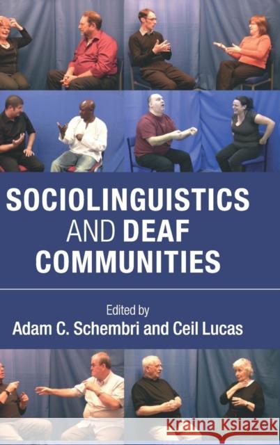 Sociolinguistics and Deaf Communities Ceil Lucas Adam Schembri 9781107051942 Cambridge University Press - książka