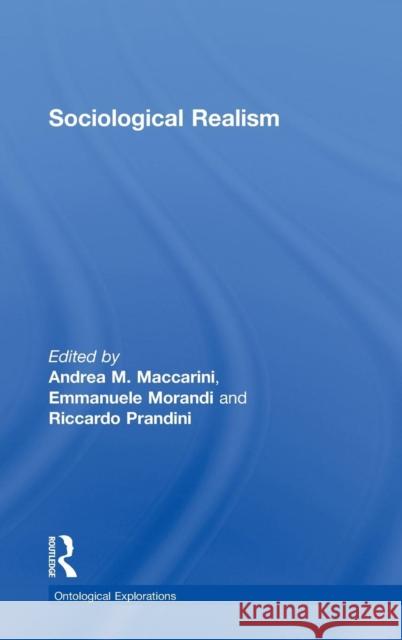 Sociological Realism Andrea Maccarini Emmanuele Morandi Riccardo Prandini 9780415614566 Taylor and Francis - książka