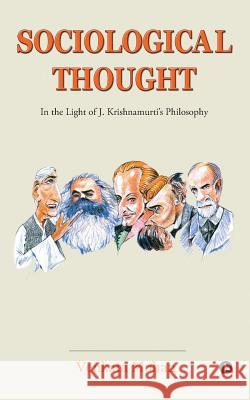 Sociological Thought: In the Light of J. Krishnamurti's Philosophy Venkata Mohan 9781948147309 Notion Press, Inc. - książka