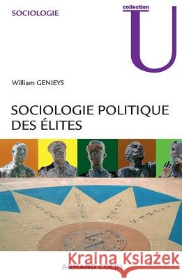 Sociologie politique des ?lites William Genieys 9782200268534 Armand Colin - książka
