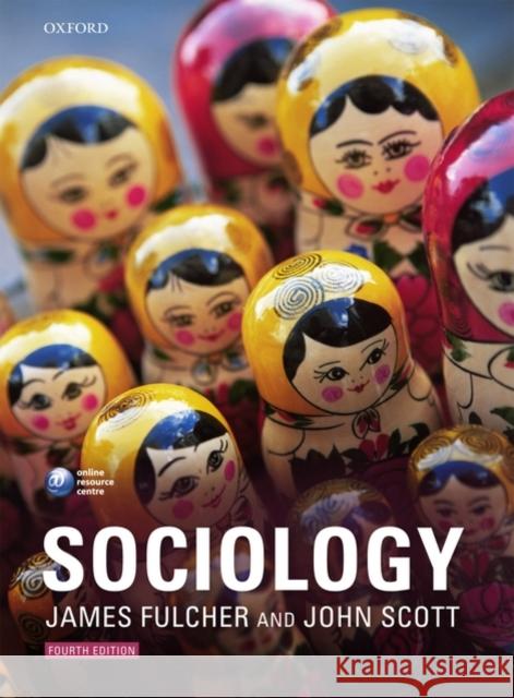 Sociology James Fulcher 9780199563753 OXFORD UNIVERSITY PRESS - książka