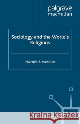 Sociology and the World's Religions M Hamilton 9780333652237  - książka