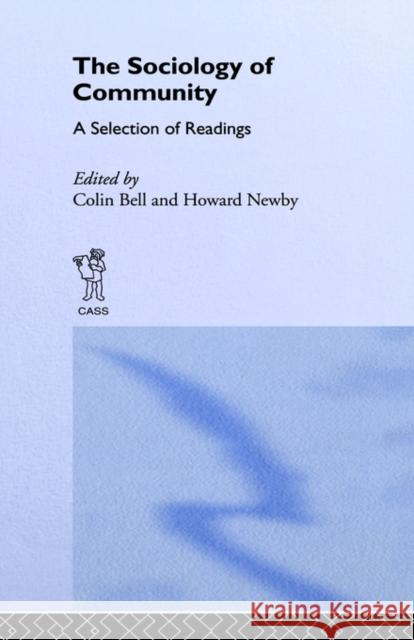 Sociology of Community: A Collection of Readings Bell, Colin 9780714629704 Frank Cass Publishers - książka