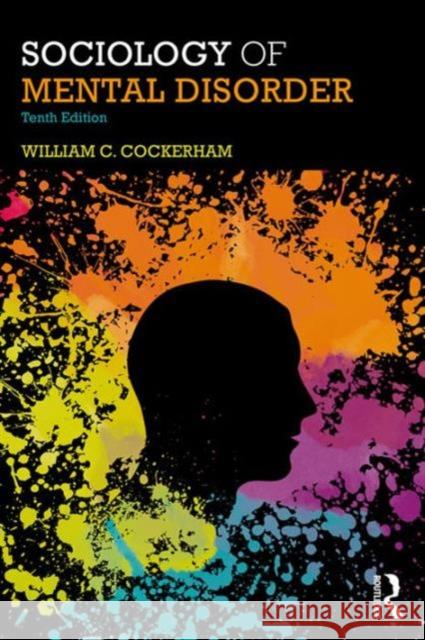 Sociology of Mental Disorder William C. Cockerham 9781138668409 Routledge - książka