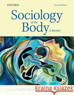 Sociology of the Body: A Reader Claudia Malacrida Jacqueline Low 9780199019236 Oxford University Press, USA - książka