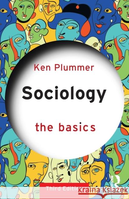 Sociology: The Basics Ken Plummer 9780367745240 Taylor & Francis Ltd - książka