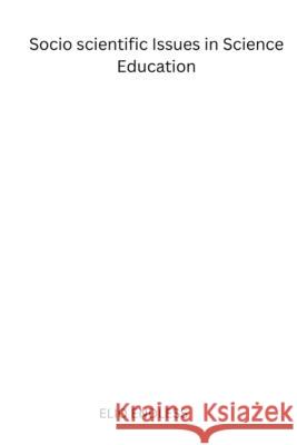 Socioscientific Issues in Science Education Memphis Niles 9785766684190 Memphis Niles - książka