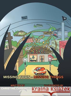 Sock City: Missing Town - Missing Things Christine Carrington 9781504932158 Authorhouse - książka