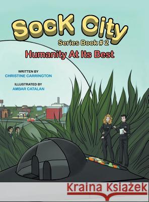 Sock City Series Book #2: Humanity at its Best Carrington, Christine 9781524650490 Authorhouse - książka