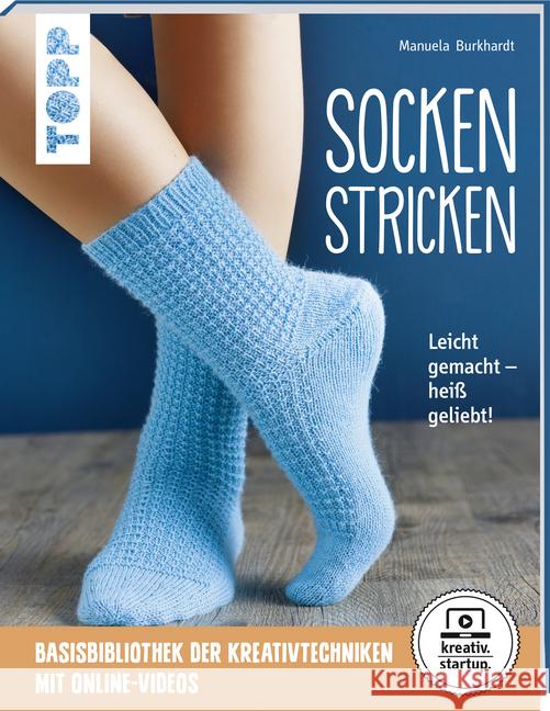 Socken stricken : Leicht gemacht - heiß geliebt. Genial für Einsteiger Burkhardt, Manuela 9783772481826 Frech - książka