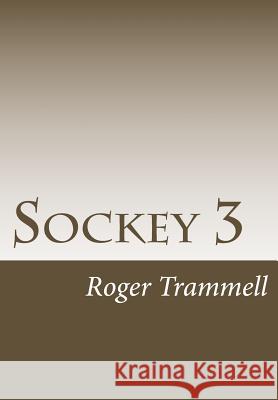 Sockey III Roger Trammell 9781515303862 Createspace - książka