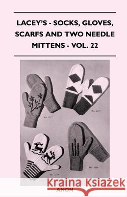 Socks, Gloves, Scarfs and Two Needle Mittens Anon 9781447401728 Brunauer Press - książka