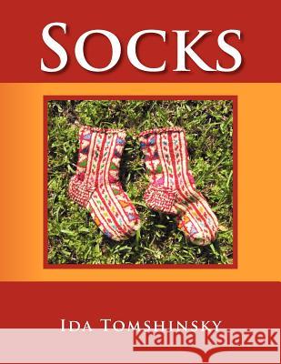 Socks: History and Present Tomshinsky, Ida 9781462886982 Xlibris Corporation - książka