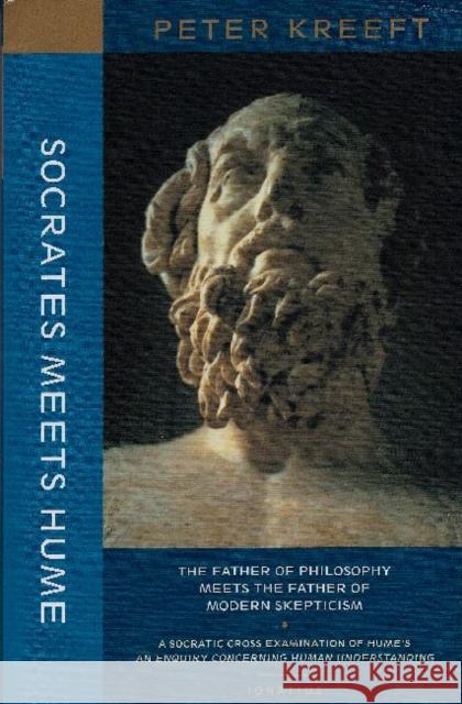 Socrates Meets Hume: The Father of Philosophy Meets the Father of Modern Skepticism Peter Kreeft 9781587318337 St. Augustine's Press - książka