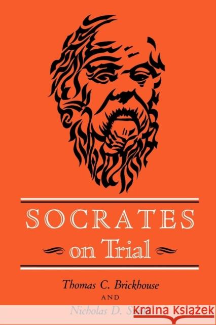 Socrates on Trial Thomas C. Brickhouse Nicholas D. Smith 9780691019000 Princeton University Press - książka