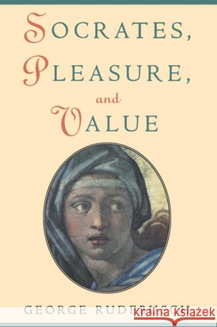 Socrates, Pleasure, and Value George Rudebusch 9780195159615 Oxford University Press - książka