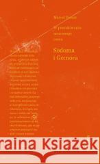 Sodoma i Gomora Marcel Proust 9788366511552 Officyna - książka