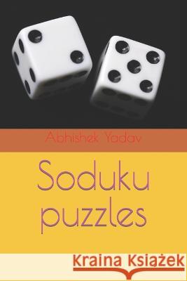 Soduku puzzles Abhishek Kumar Yadav   9798359549523 Independently Published - książka