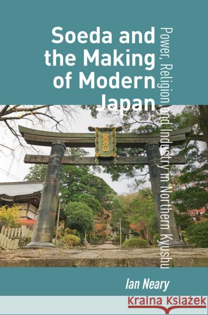Soeda and the Making of Modern Japan Ian Neary 9789048563678 Amsterdam University Press - książka