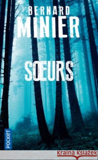 Soeurs Bernard Minier 9782266291897 Pocket - książka