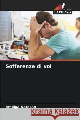 Sofferenze di voi Ambiga Natesan   9786205647851 Edizioni Sapienza - książka