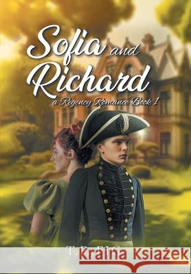 Sofia and Richard: A Regency Romance Book 1 T F Fig 9781964982311 Quantum Discovery - książka