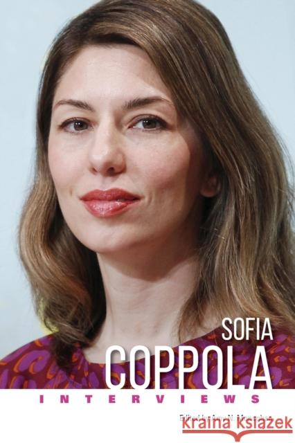 Sofia Coppola: Interviews Monaghan, Amy N. 9781496843272 University Press of Mississippi - książka