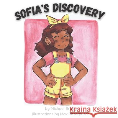 Sofia's Discovery Michael Brady, Max Ritterpusch 9798547843846 Independently Published - książka