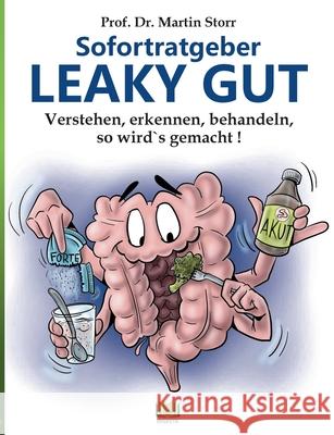 Sofortratgeber Leaky Gut: Verstehen, erkennen, behandeln - So wird's gemacht Storr, Martin 9783749481811 Books on Demand - książka