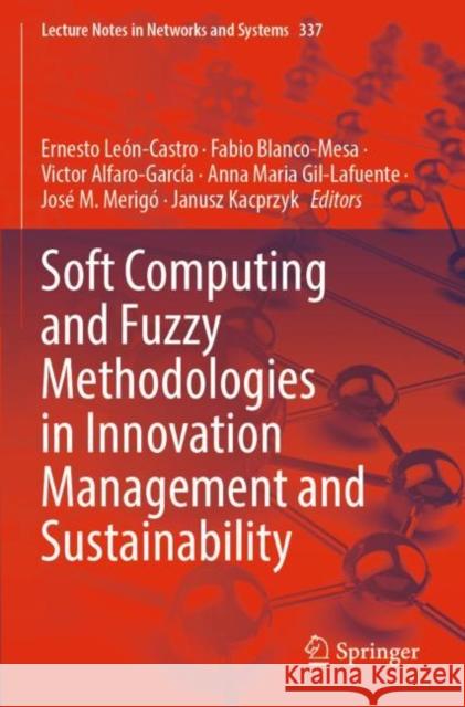 Soft Computing and Fuzzy Methodologies in Innovation Management and Sustainability  9783030961527 Springer International Publishing - książka
