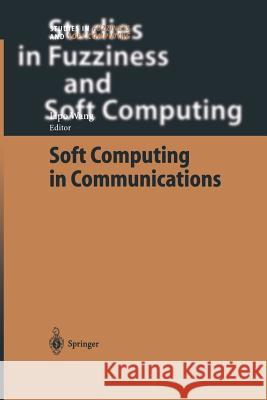 Soft Computing in Communications Lipo Wang 9783642536236 Springer - książka