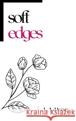 Soft Edges L a Henry 9798201576592 Lindsay Detwiler - książka
