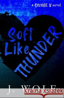 Soft Like Thunder - Special Edition Wolf Julia Wolf 9798799034641 Independently published - książka