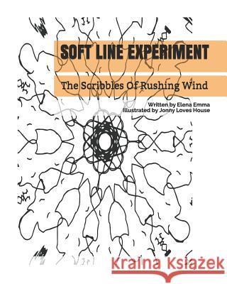 Soft Line Experiment Jonny Love Elena Emma 9781074730260 Independently Published - książka