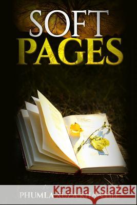 Soft Pages Phumla Xuza Khanyile 9780994706911 Classic Age Publishing - książka