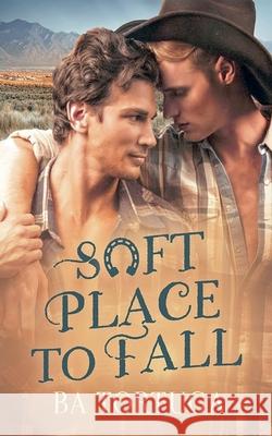 Soft Place to Fall Ba Tortuga 9798224640799 Turtlehat Creatives - książka